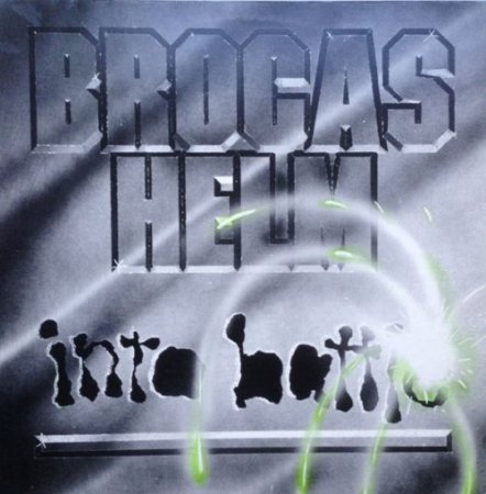 Brocas Helm - Into Battle 1984