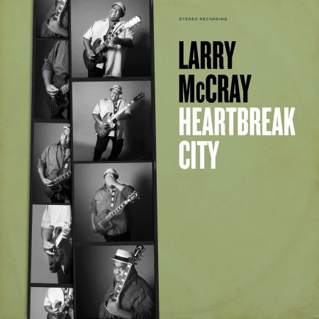Larry McCray – Heartbreak City 2025