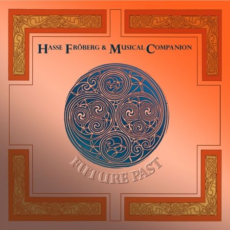 Hasse Froberg & Musical Companion - Future Past 2010