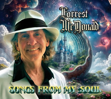Forrest McDonald - Songs From My Soul 2025
