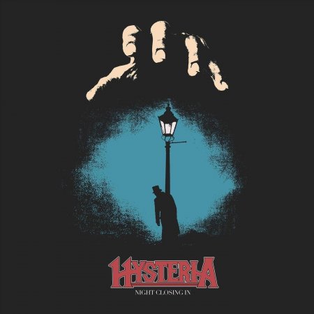 Hysteria - Night Closing In 2019