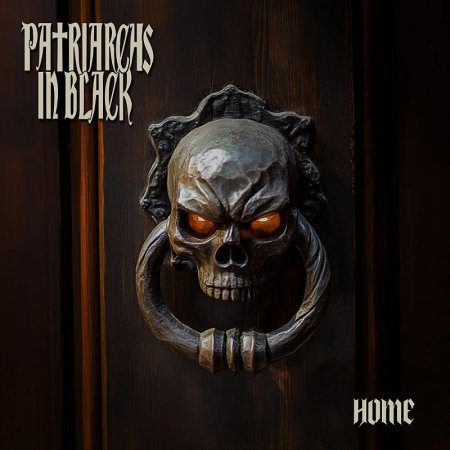 Patriarchs In Black - Home 2025