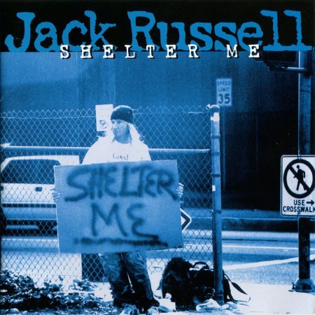 Jack Russell - Shelter Me 1996