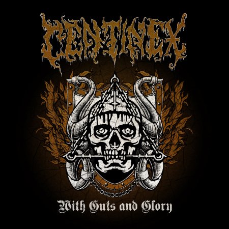 Centinex - With Guts And Glory 2025