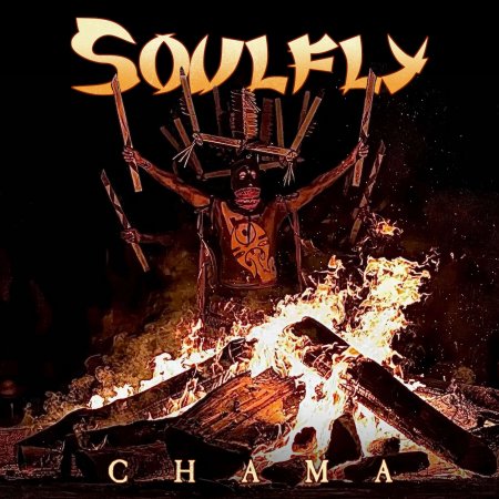 Soulfly - Chama 2025