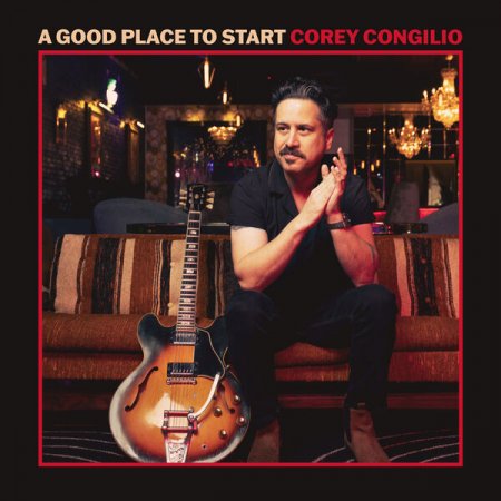 Corey Congilio - A Good Place To Start (EP) 2025