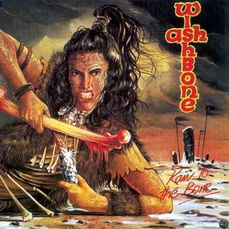 Wishbone Ash - Raw To The Bone 1985
