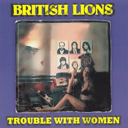 British Lions - Trouble With Women (1980)