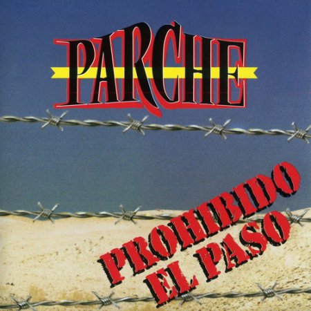 Parche - Prohibido El Paso 1994