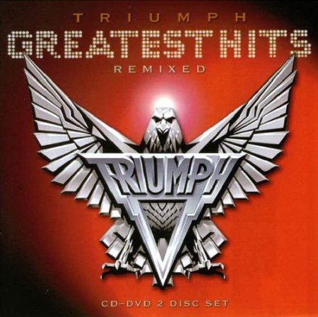 Triumph - Greatest Hits: Remixed 2010