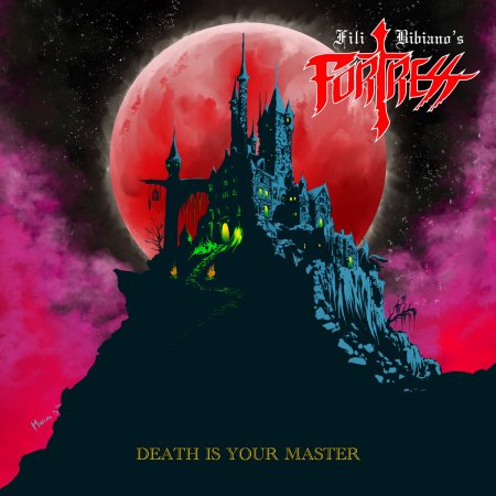 Fili Bibiano's Fortress - Death Is Your Master 2026
