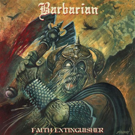 Barbarian - Faith Extinguisher 2014