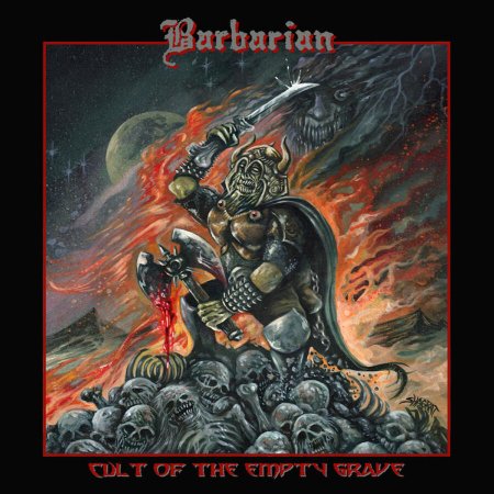 Barbarian - Cult of the Empty Grave 2016