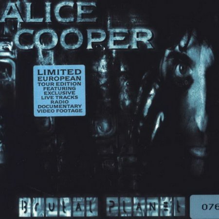 Alice Cooper - Brutal Planet (2000) (Limited Eurpean Tour Edition 2CD)