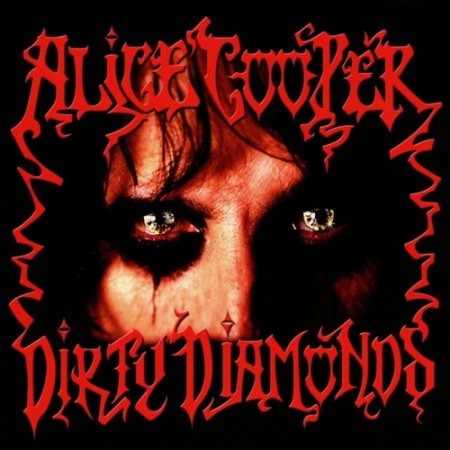 Alice Cooper - Dirty Diamonds (2005) (Digibook)