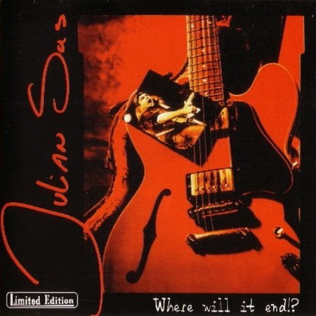Julian Sas - Where Will It End! 1996