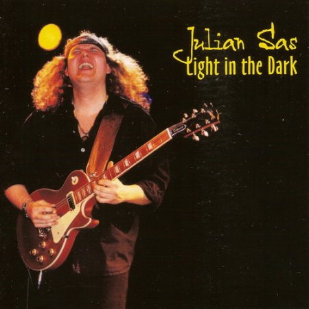 Julian Sas - Light In The Dark 2003