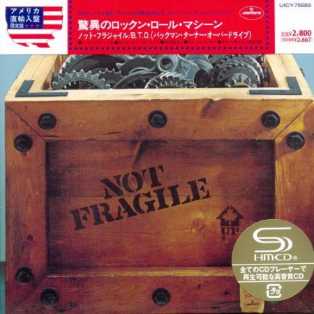 Bachman-Turner Overdrive - Not Fragile (1974)