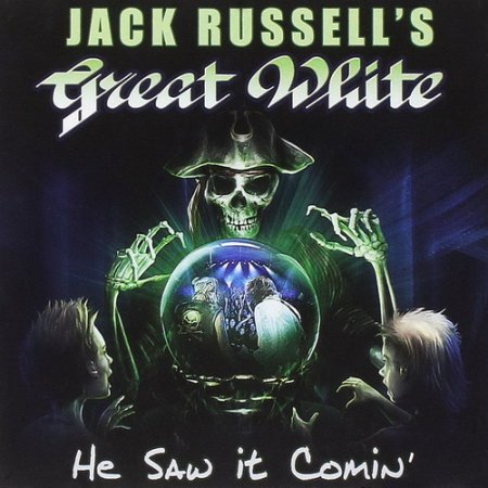 Jack Russell�s Great White - He Saw it Comin' 2017