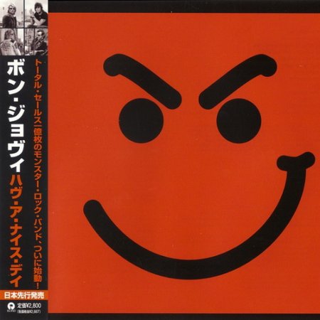 Bon Jovi - Have A Nice Day (2005) (Japanese Edition)