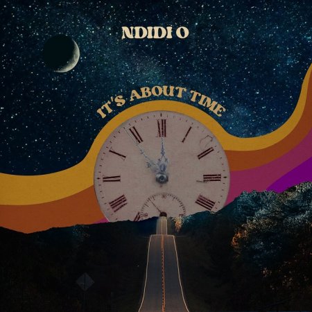 Ndidi O - It�s About Time 2026