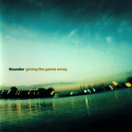 Thunder - Giving The Game Away (Japanese Edition) 1999