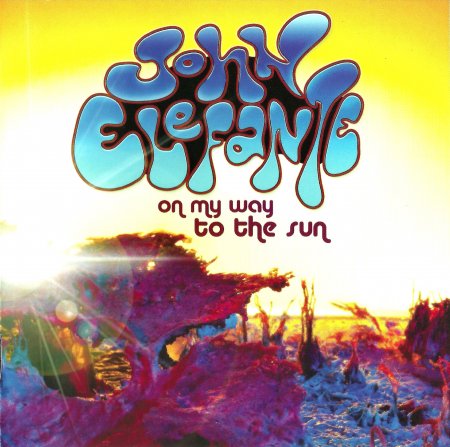 John Elefante - On My Way To The Sun 2013