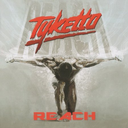 Tyketto - Reach 2016