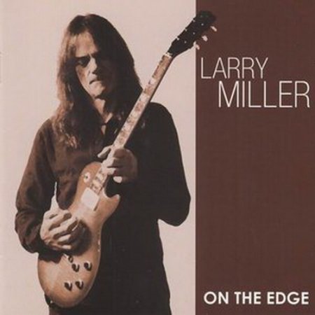 Larry Miller - On The Edge 2012