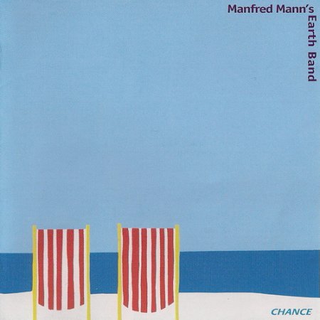 Manfred Mann's Earth Band - Chance 1980 (Remastered 2001)