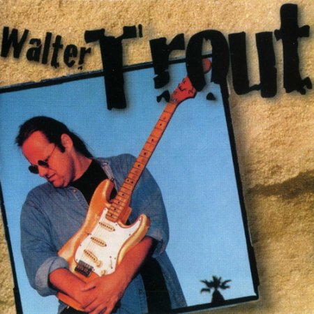 Walter Trout - Walter Trout 1998