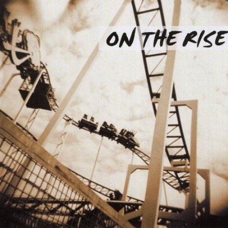 On The Rise - On The Rise 2003