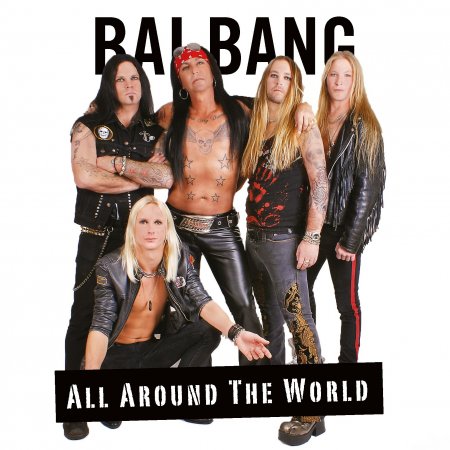 Bai Bang - All Around The World 2013