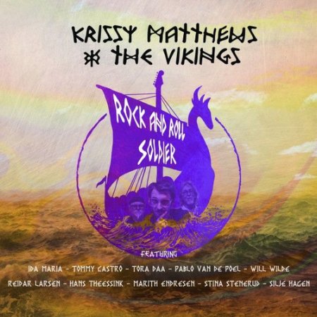 Krissy Matthews & The Vikings - Rock And Roll Soldier 2026