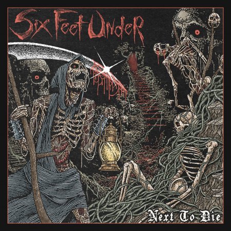 Six Feet Under - Next To Die 2026