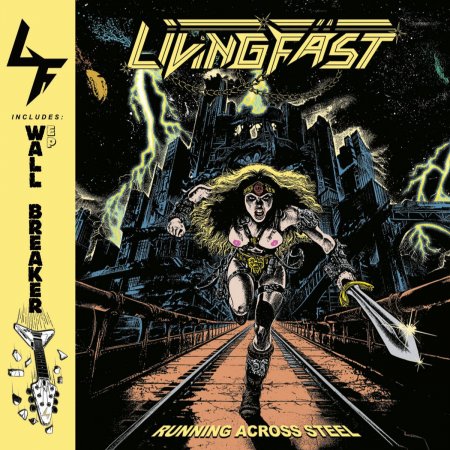 Living Fast - Running Across Steel 2026