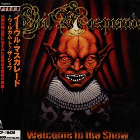 Evil Masquerade - Welcome To The Show (Japanese Edition) 2004