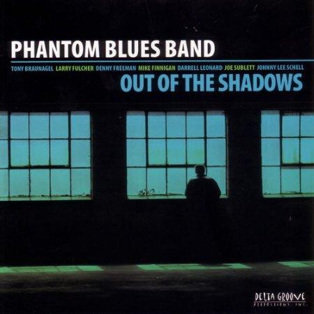 Phantom Blues Band - Out Of The Shadows 2006