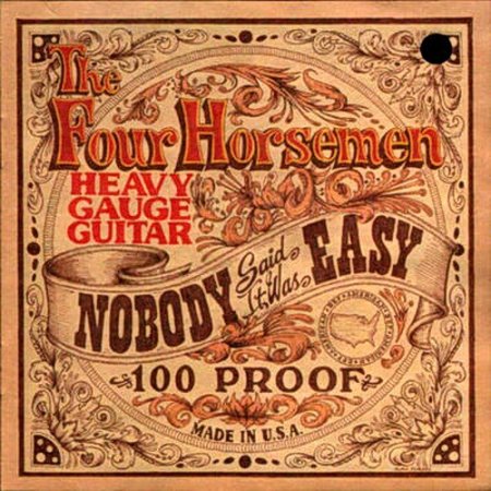The Four Horsemen - Nobody Said It Was Easy 1991