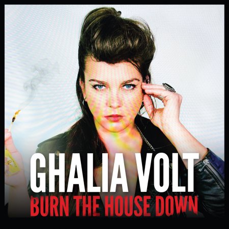 Ghalia Volt - Burn The House Down 2026 (lossless+mp3)