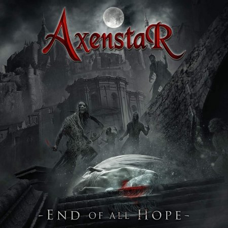 Axenstar - End of All Hope 2019