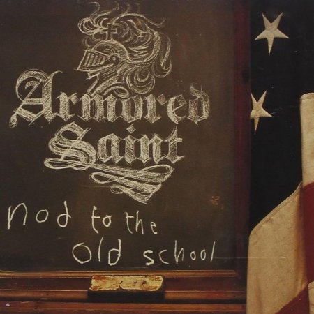 Armored Saint - Nod To The Old School 2001