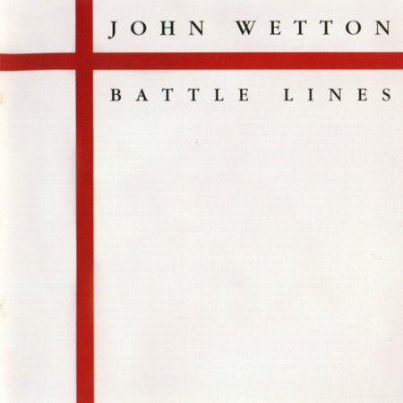 John Wetton - Battle Lines (Japanese Edition) 1994