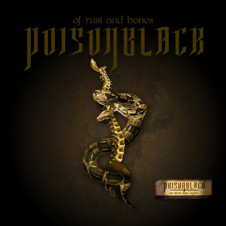 Poisonblack - Of Rust and Bones 2010