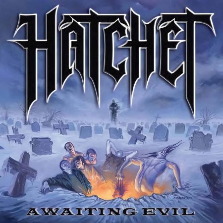 Hatchet - Awaiting Evil 2008 (Lossless)