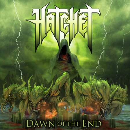 Hatchet - Dawn Of The End 2013 (Lossless)