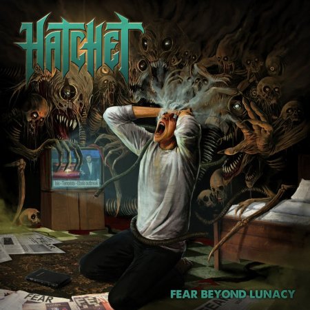 Hatchet - Fear Beyond Lunacy 2015 (Lossless)