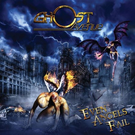 Ghost Avenue - Even Angels Fail 2020