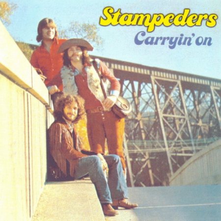 The Stampeders - Carryin' On 1971