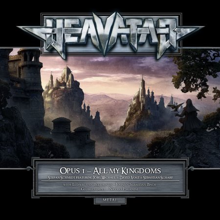 Heavatar - Opus I - All My Kingdoms 2013